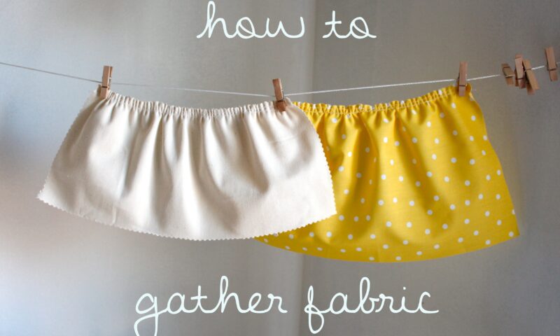 Simply the Easiest Way to Gather Fabric